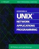 Cover of: Adventures in UNIX network applications programming