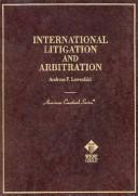 Cover of: International litigation and arbitration