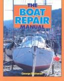 Cover of: The boat repair manual