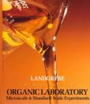 Theory and practice in the organic laboratory by John A. Landgrebe