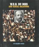 Cover of: W.E.B. DuBois and racial relations