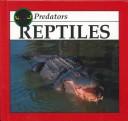 Reptiles by Lynn M. Stone