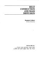 Cover of: Heat conduction and mass diffusion