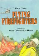 Cover of: Flying firefighters
