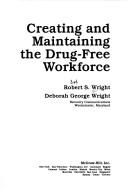 Creating and maintaining the drug-free workforce