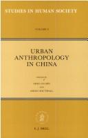 Cover of: Urban anthropology in China