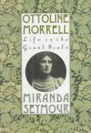 Cover of: Ottoline Morrell: life on the grand scale