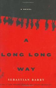 Cover of: A long long way by Sebastian Barry