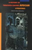 Cover of: A History of twentieth-century African literatures