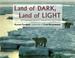 Cover of: Land of dark, land of light
