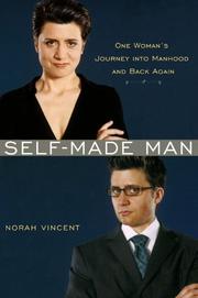 Cover of: Self made man by Norah Vincent