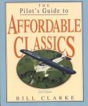Cover of: The pilot's guide to affordable classics