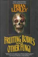 Cover of: Fruiting bodies and other fungi