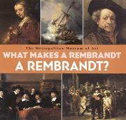Cover of: What Makes A Rembrandt A Rembrandt?