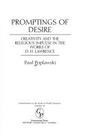 Promptings of desire : creativity and the religious impulse in the works of D.H. Lawrence