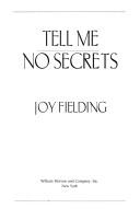 Cover of: Tell me no secrets