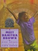 Cover of: Meet Danitra Brown by Nikki Grimes