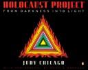 Cover of: Holocaust project by Judy Chicago
