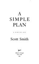 A simple plan by Scott Smith