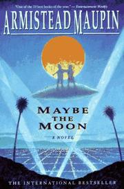 Cover of: Maybe the Moon: A Novel