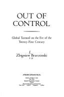 Cover of: Out of control by Zbigniew K. Brzezinski