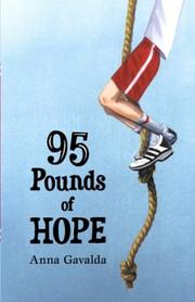 95 pounds of hope by Anna Gavalda