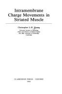 Intramembrane charge movements in striated muscle