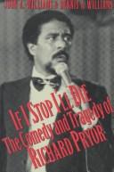 Cover of: If I stop I'll die by John Alfred Williams