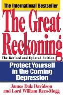 Cover of: The great reckoning: protect yourself in the coming depression