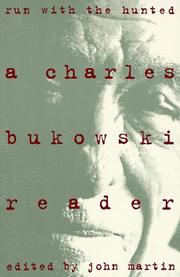 Cover of: Run With the Hunted: Charles Bukowski Reader, A