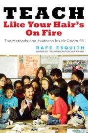 Cover of: Teach Like Your Hair's on Fire by Rafe Esquith