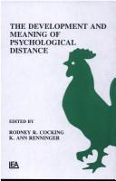 Cover of: The development and meaning of psychological distance