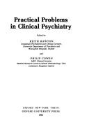 Practical problems in clinical psychiatry