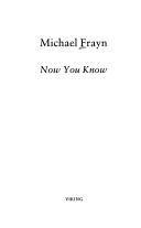 Cover of: Now you know by Michael Frayn