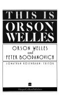 This is Orson Welles by Orson Welles