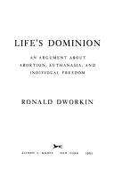 Cover of: Life's dominion by Ronald Dworkin