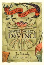 Da wild, da crazy, da Vinci by Jon Scieszka, Adam McCauley