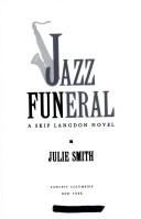 Cover of: Jazz funeral by Julie Smith