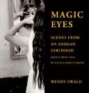 Cover of: Magic eyes: scenes from an Andean girlhood