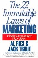 Cover of: The 22 immutable laws of marketing: violate them at your own risk