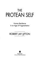 The protean self by Robert Jay Lifton