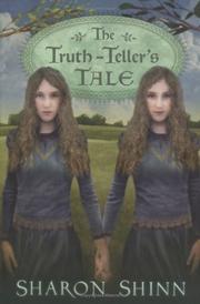 Cover of: The Truth-Teller's tale by Sharon Shinn