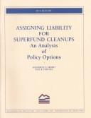 Assigning liability for Superfund cleanups : an analysis of policy options