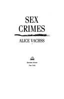 Sex crimes by Alice S. Vachss