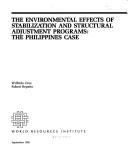 The environmental effects of stabilization and structural adjustment programs : the Philippines case