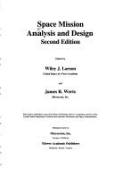Cover of: Space mission analysis and design by edited by Wiley J. Larson and James R. Wertz.