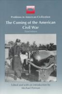 Cover of: The Coming of the American Civil War