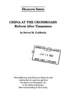 Cover of: China at the crossroads: reform after Tiananmen