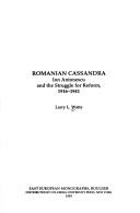 Romanian Cassandra by Larry Watts