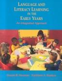 Cover of: Language and literacy learning in the early years: an integrated approach